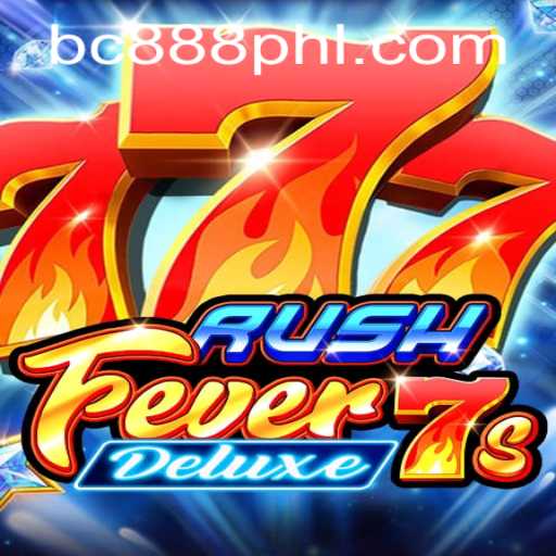 Explore the Thrilling World of RushFever7sDeluxe with BC888