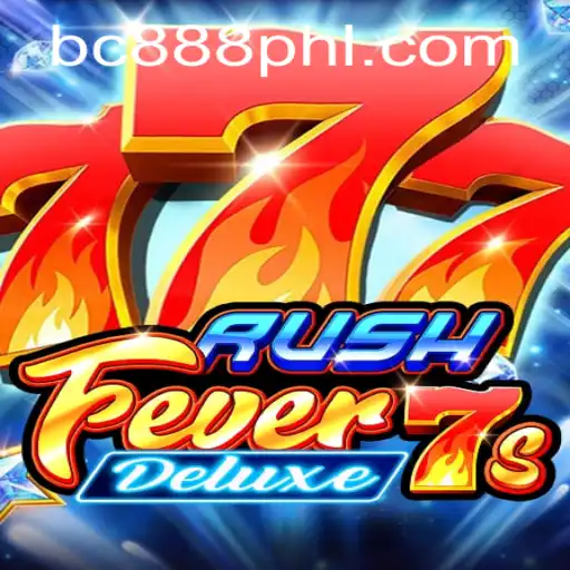 Explore the Thrilling World of RushFever7sDeluxe with BC888